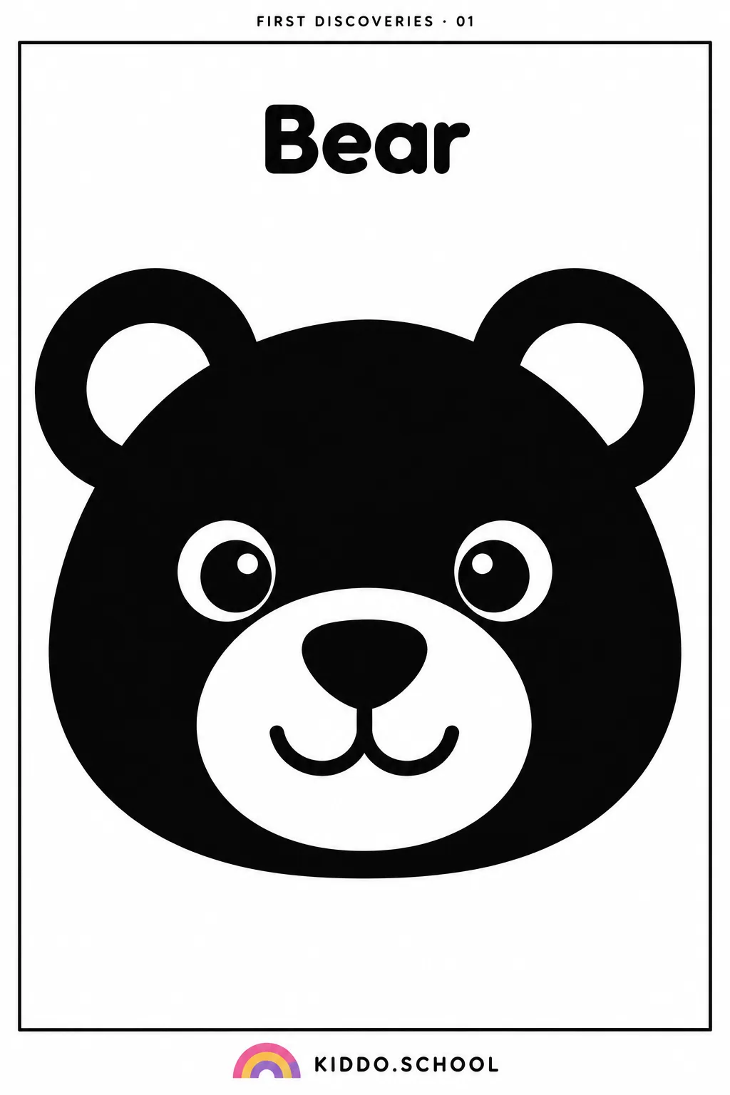 Black and white baby flashcard of a bear face with the word Bear, from Kiddo.school First Discoveries set 01