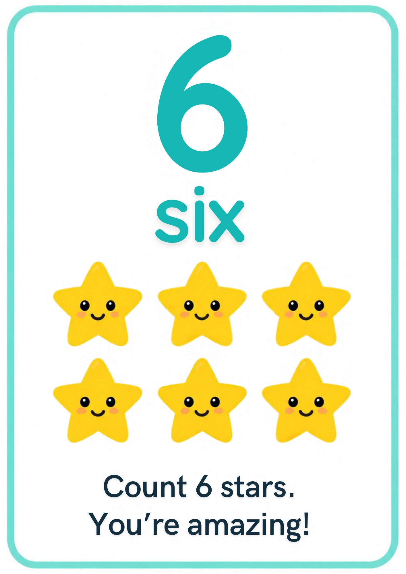 Number flashcard for 6: a big teal numeral 6, the word six and six smiling yellow stars, from the Kiddo School counting set