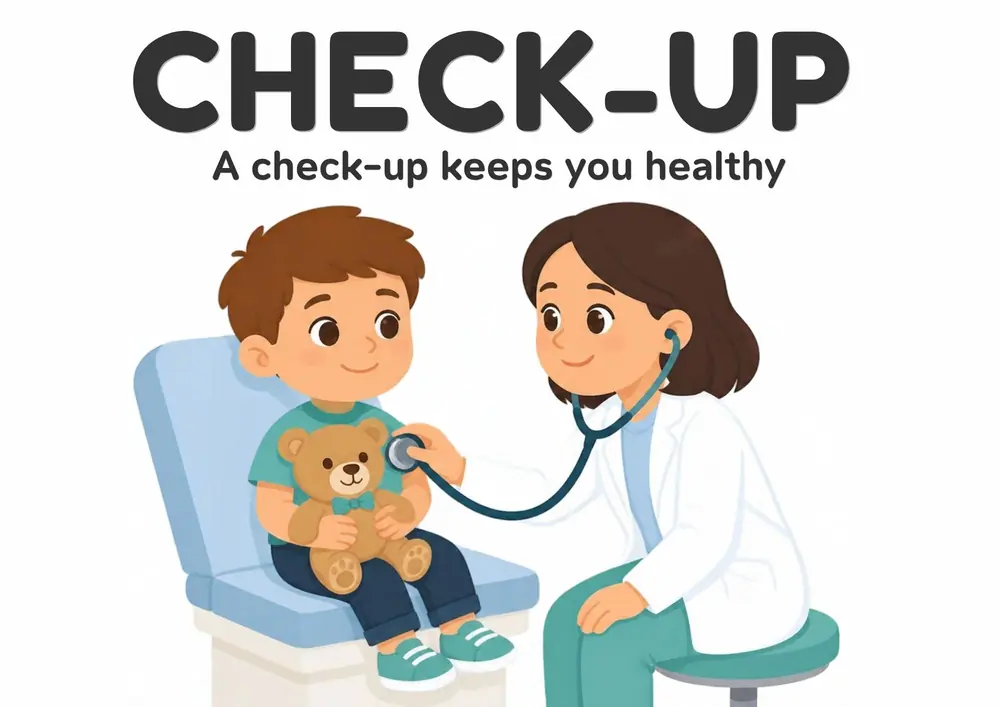 A Doctor Visit flashcard titled Check-Up: the words "A check-up keeps you healthy" over a doctor listening with a stethoscope to a child on an exam chair, teddy bear close by.