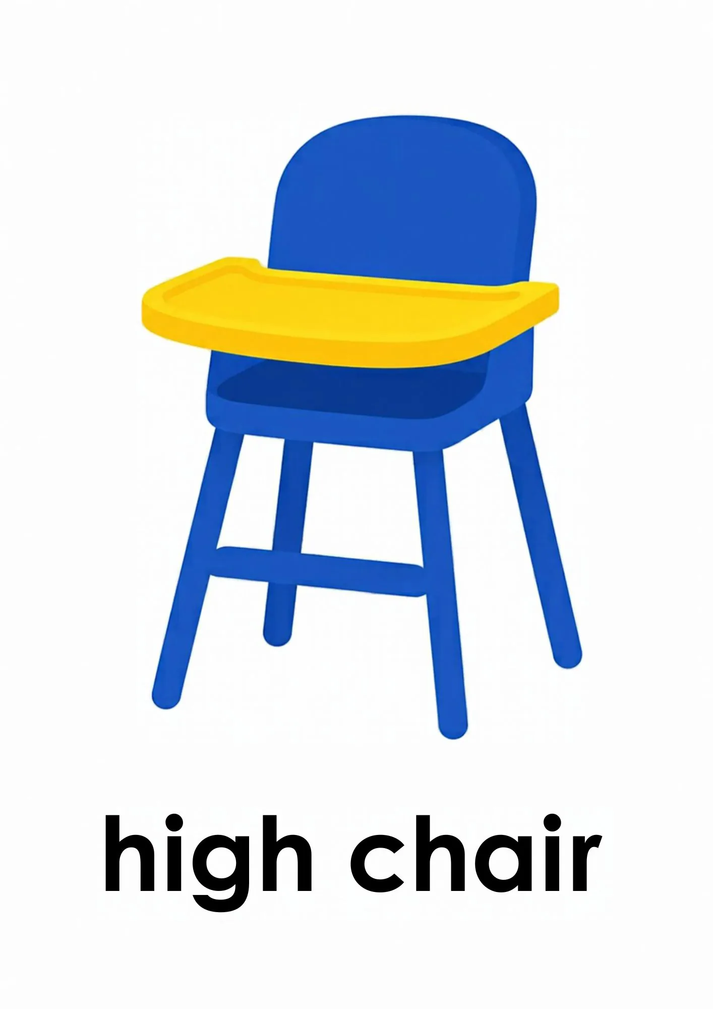 A toddler room flashcard titled high chair: the words "high chair" under a blue high chair with a yellow tray.