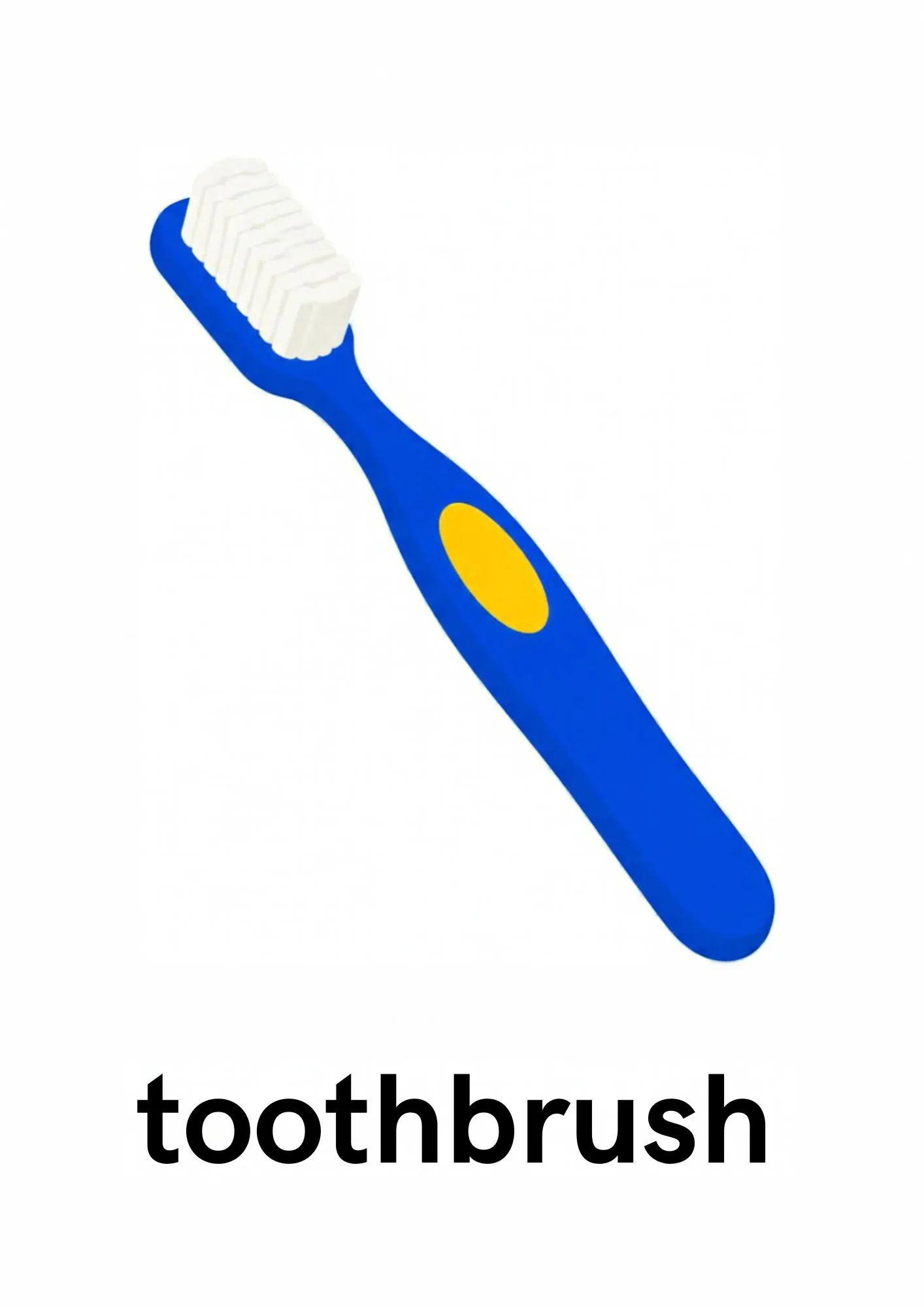 A toddler room flashcard titled toothbrush: the word "toothbrush" under a blue and yellow toothbrush.