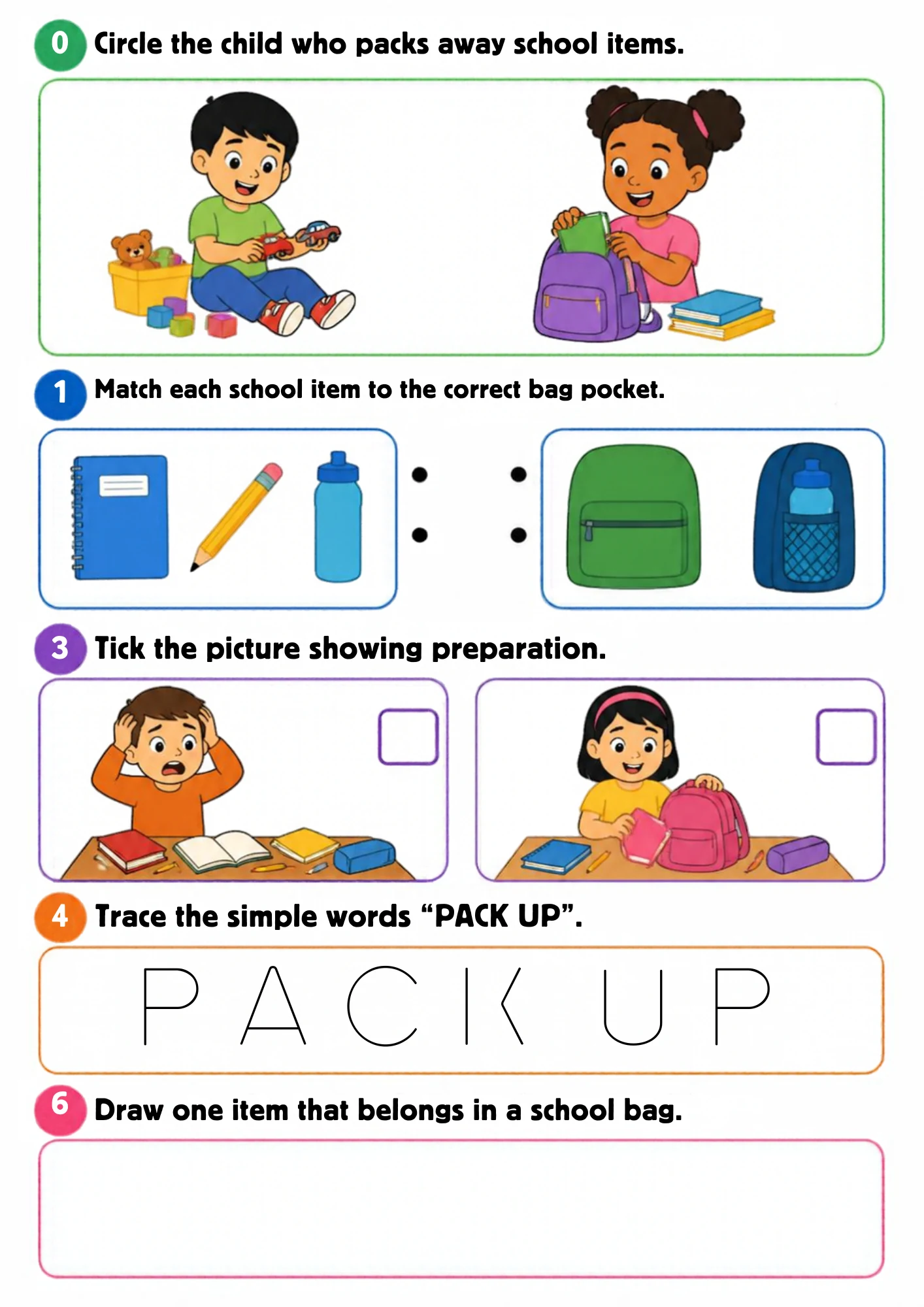 A pack-up worksheet for preschoolers: circle the child packing school items, match each item to the correct bag pocket, tick the prepared child, trace PACK UP and draw something that belongs in a school bag.