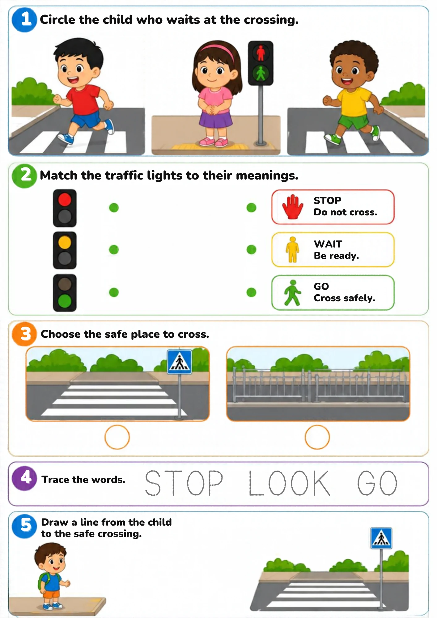 A road-safety worksheet for preschoolers: circle the child waiting at the crossing, match traffic lights to stop, wait and go, choose the safe crossing, trace STOP LOOK GO and draw the line to the safe place to cross.