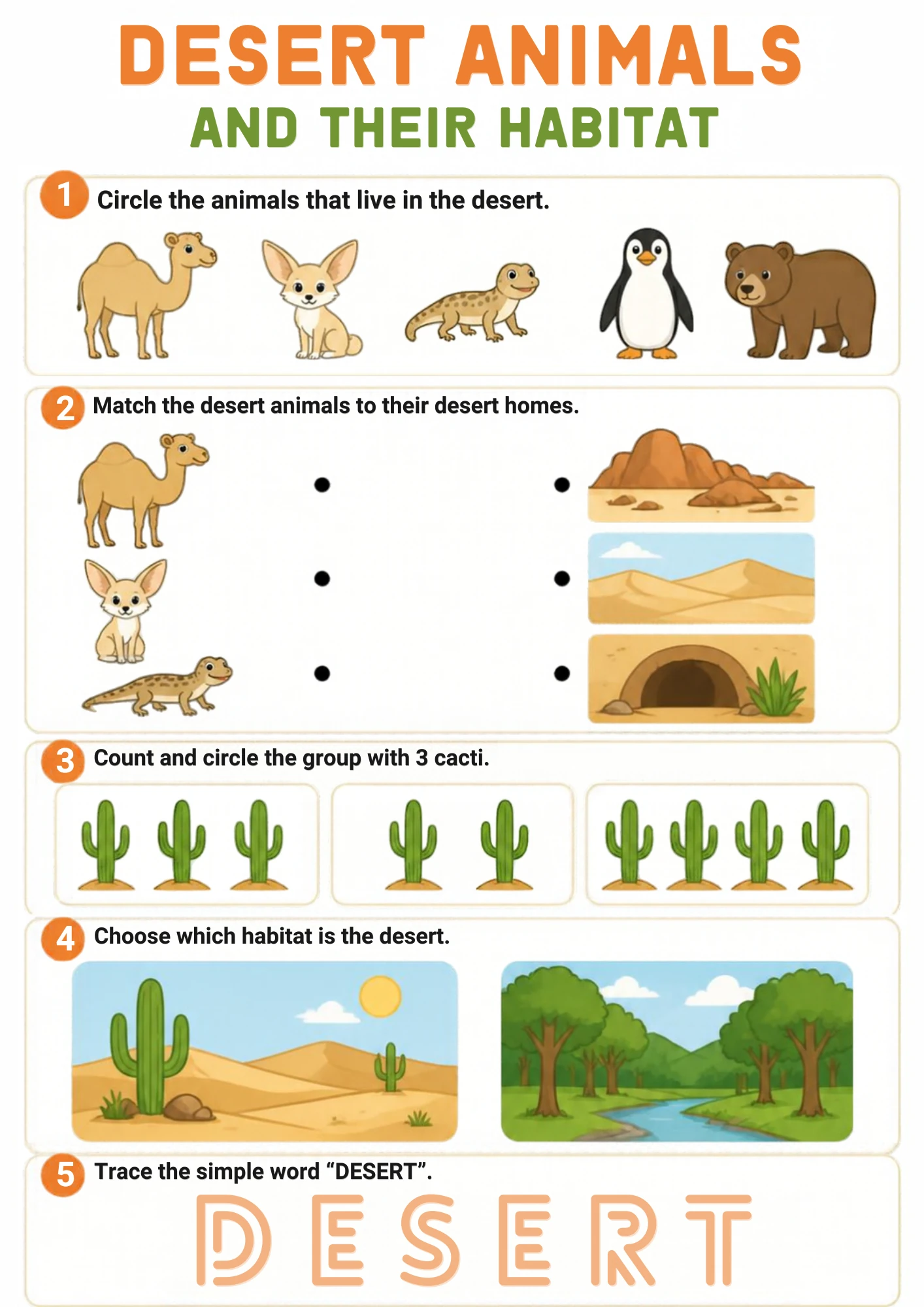 The full Desert Animals and Their Habitat habitat worksheet: Circle the desert survivors, match them to dunes, rocks and burrows, count the cacti and trace the word DESERT.