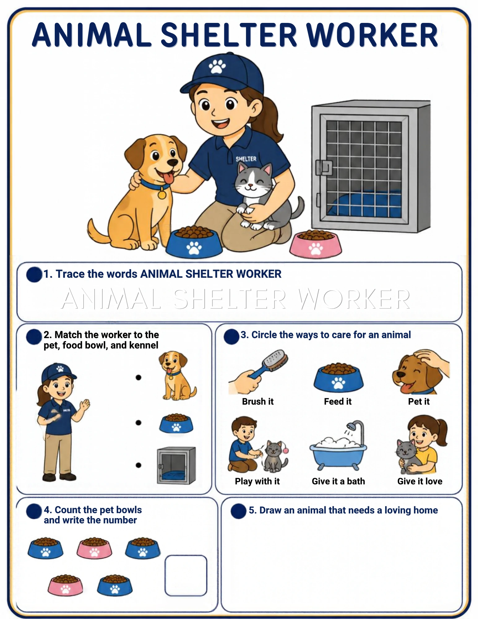 A community-helpers worksheet for ages 4–5: trace the words ANIMAL SHELTER WORKER, match the worker to the puppy, food bowl and kennel, circle the caring ways, count the pet bowls and draw an animal that needs a home — on screen or on paper.