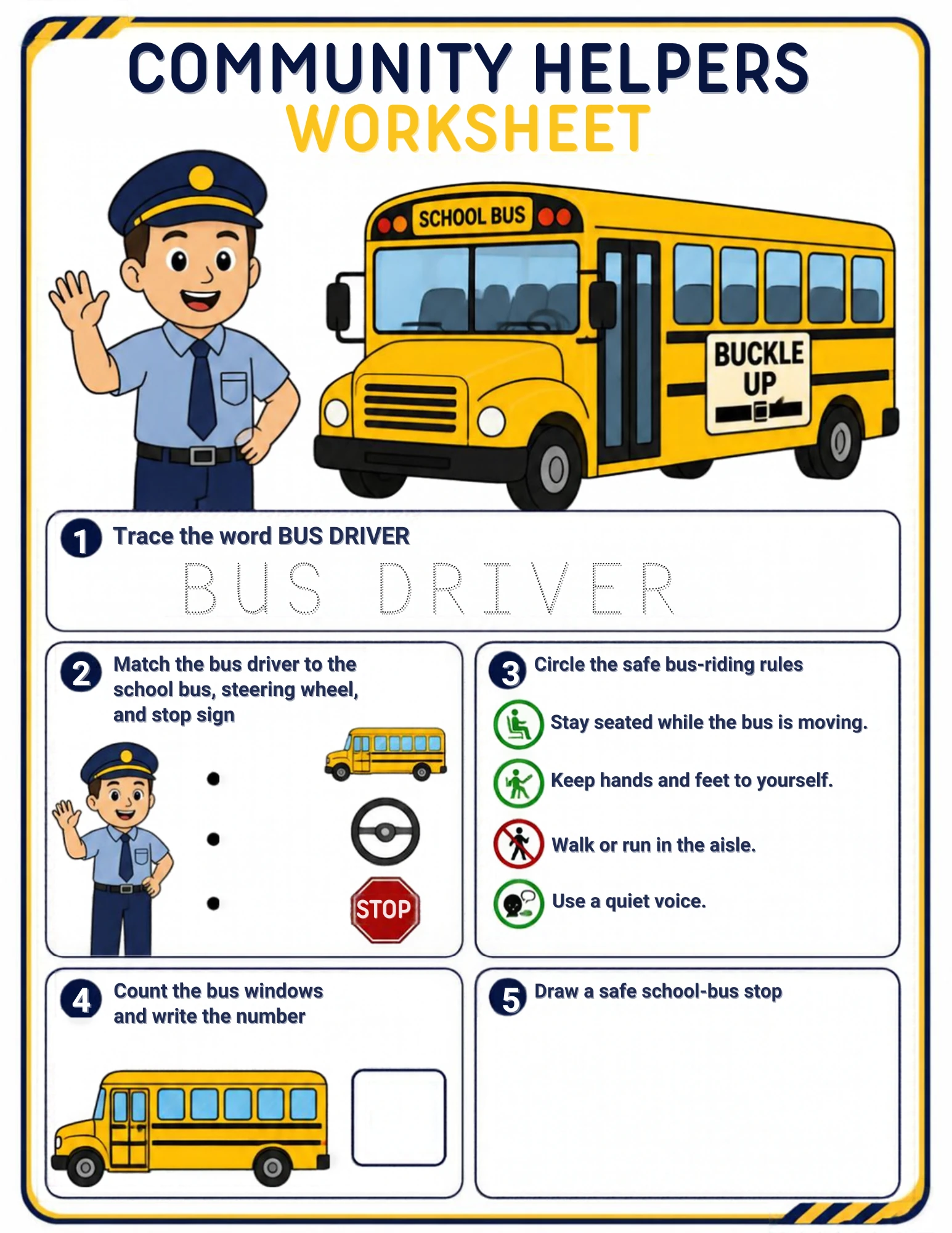 The full Bus Driver community-helpers worksheet: Trace BUS DRIVER, match the bus driver to the school bus, the steering wheel and the stop sign, circle the safe bus-riding rules, count the bus windows and draw a safe school-bus stop.