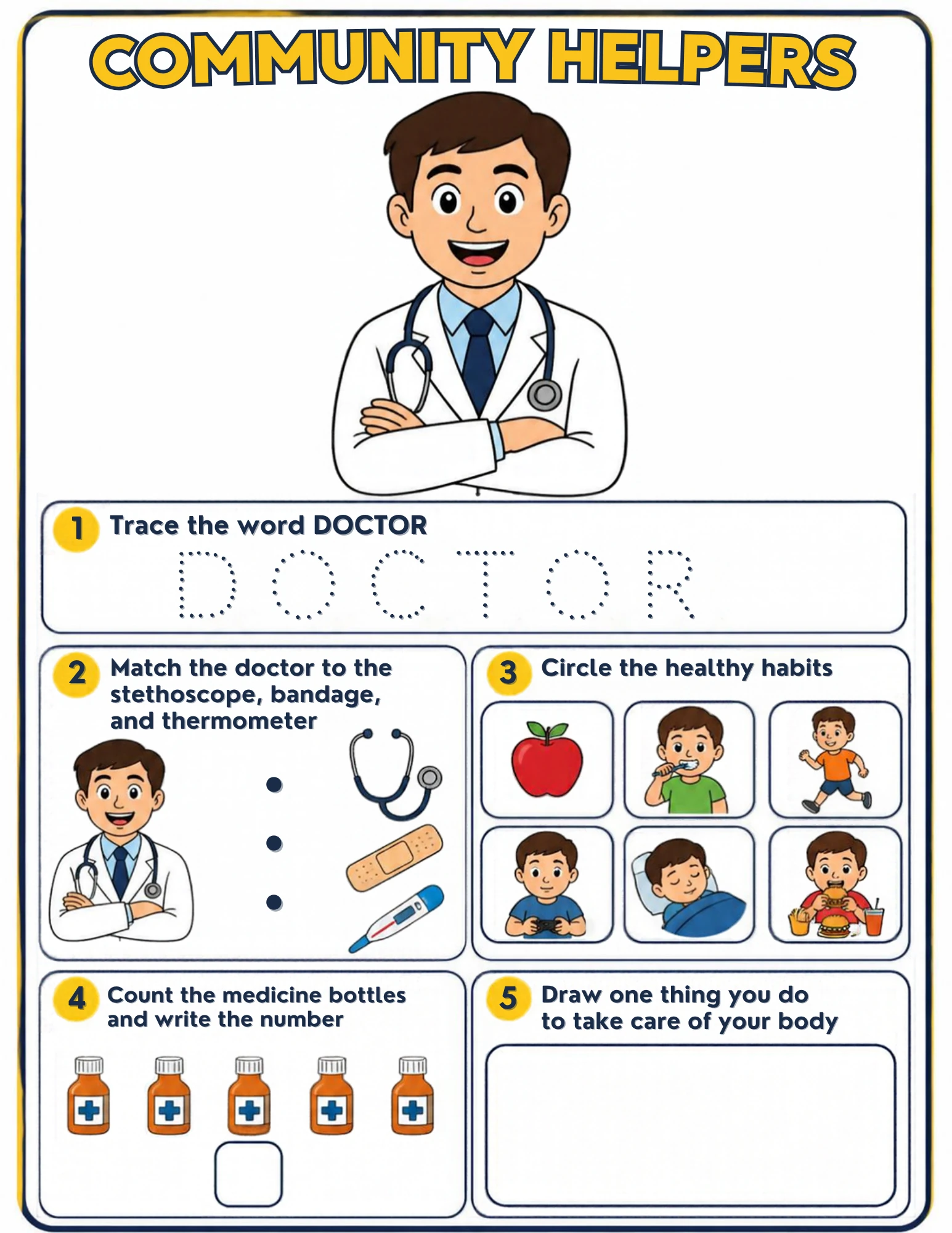 The full Doctor community-helpers worksheet: Trace DOCTOR, match the doctor to the stethoscope, bandage and thermometer, circle the healthy habits, count the medicine bottles and draw one way you care for your body.