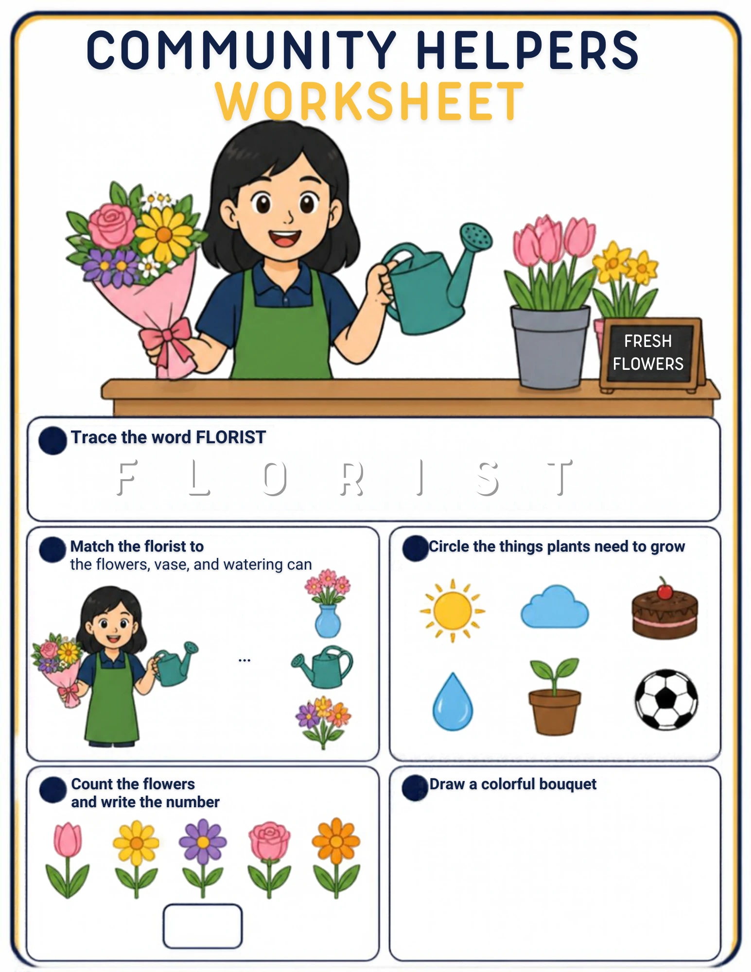 The full Florist community-helpers worksheet: Trace FLORIST, match the florist to the flowers, the vase and the watering can, circle the things plants need to grow, count the flowers and draw a colorful bouquet.