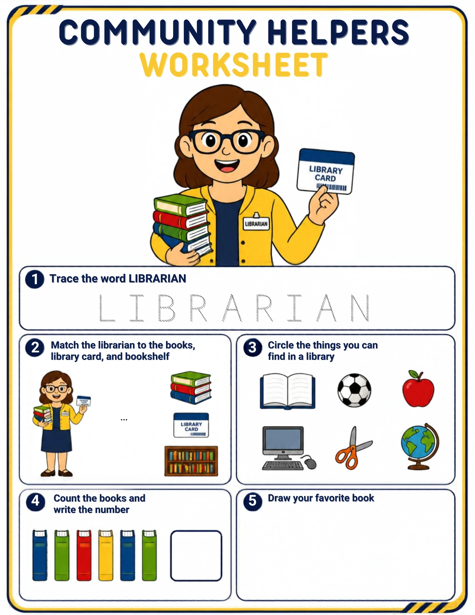 The full Librarian community-helpers worksheet: Trace LIBRARIAN, match the librarian to the books, the library card and the bookshelf, circle the things you can find in a library, count the books and draw your favorite book.