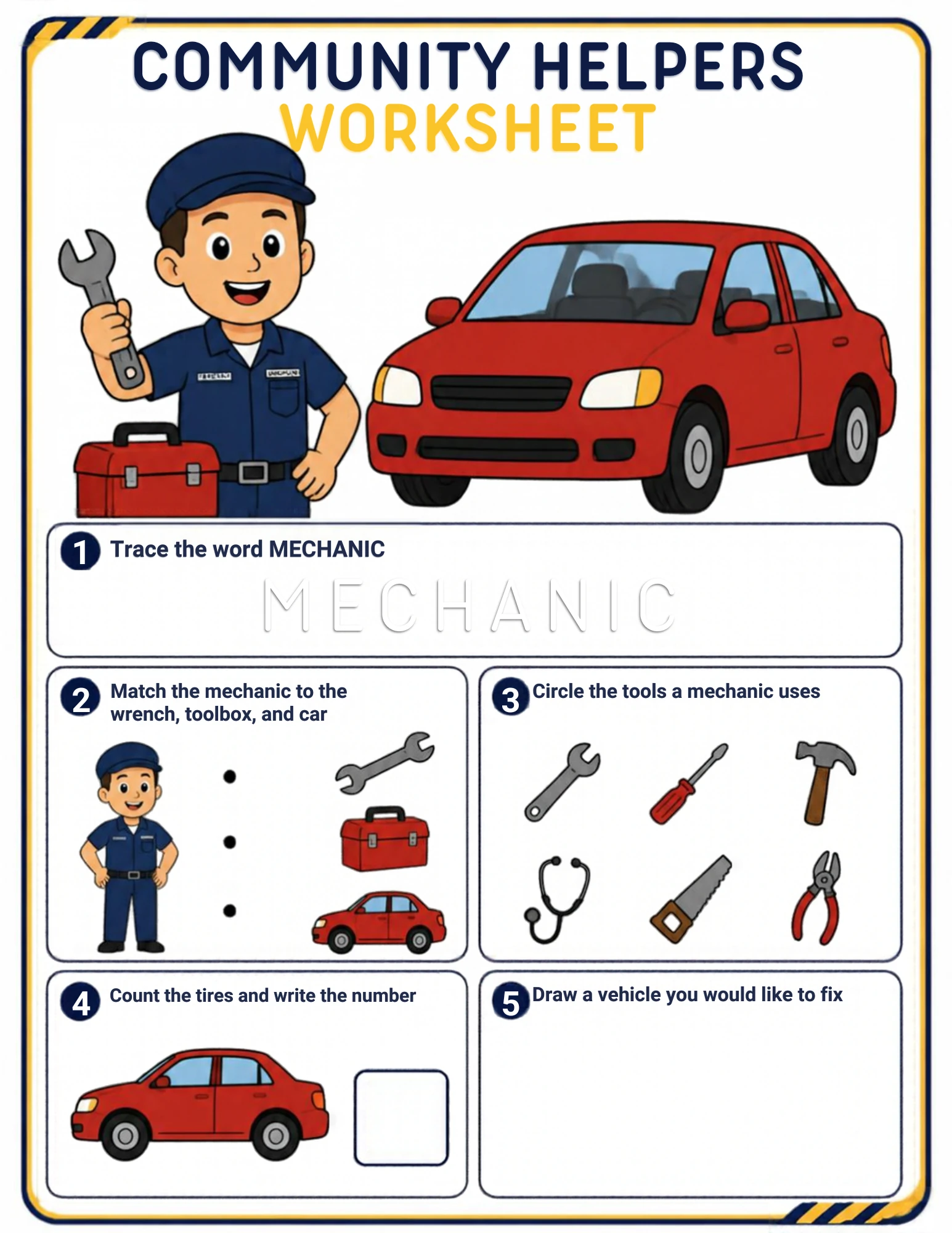 The full Mechanic community-helpers worksheet: Trace MECHANIC, match the mechanic to the wrench, the toolbox and the car, circle the tools a mechanic uses, count the tires and draw a vehicle you would like to fix.