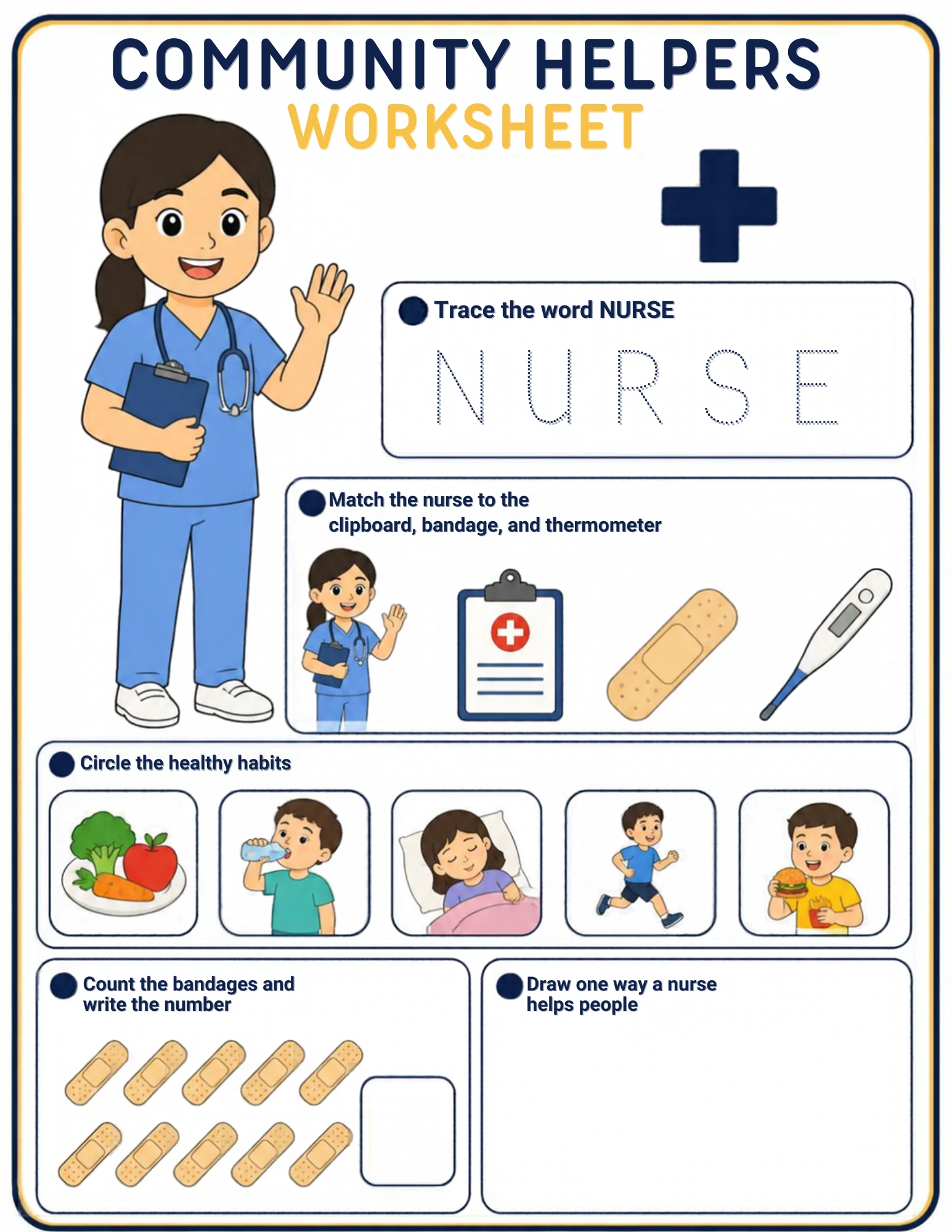 A nurse worksheet for ages 4–5: trace the word NURSE, match the nurse to the clipboard, bandage and thermometer, circle the healthy habits, count the bandages and draw a way nurses help — on screen or on paper.