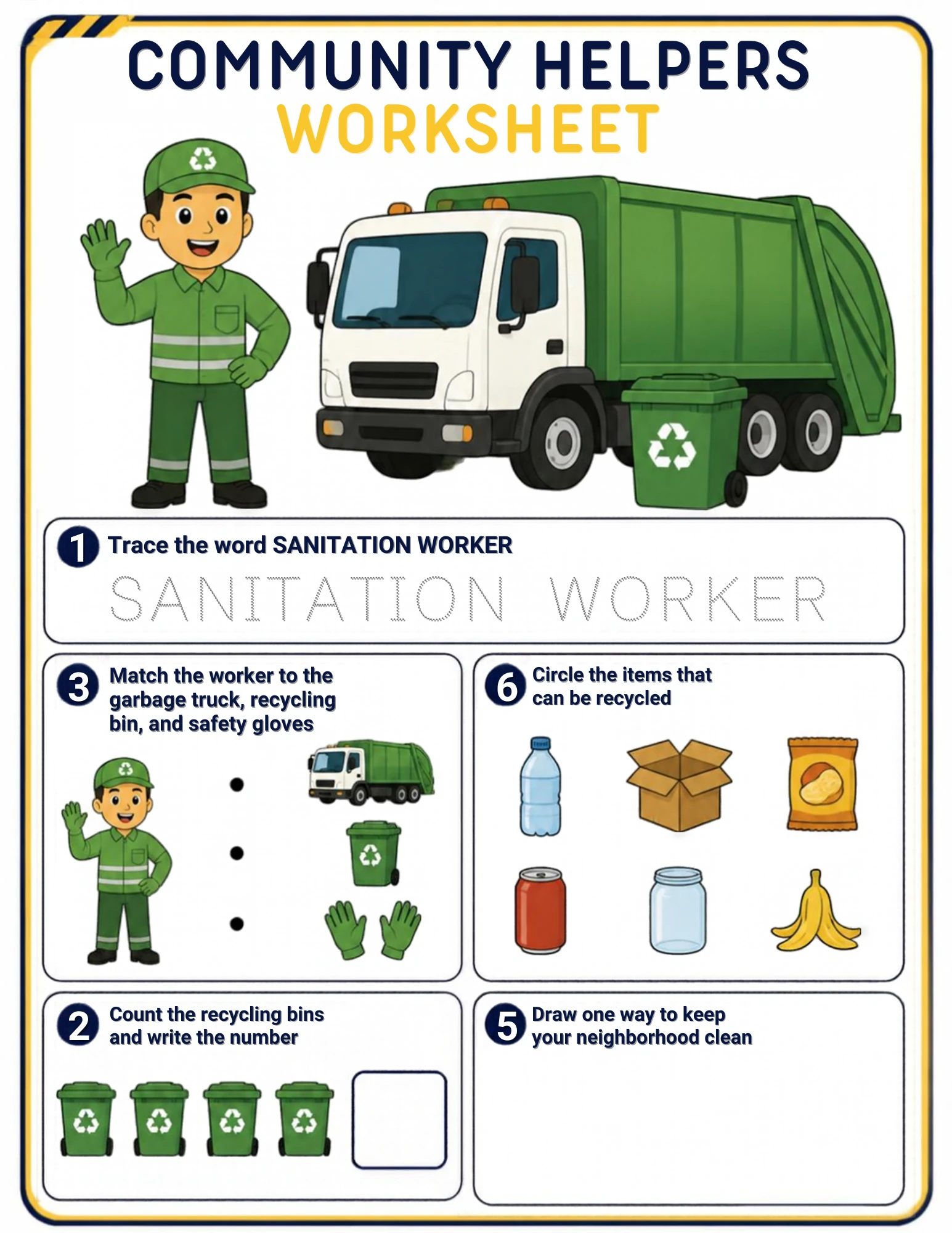 A community-helpers worksheet for ages 4–5: trace the words SANITATION WORKER, match the worker to the garbage truck, recycling bin and gloves, circle the recyclables, count the bins and draw a clean-neighborhood idea — on screen or on paper.