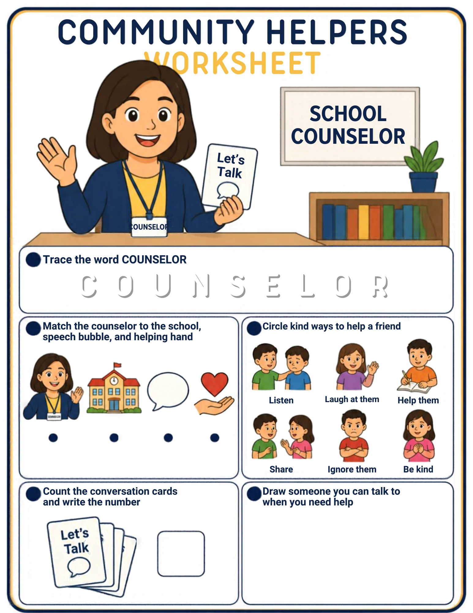 The full School Counselor community-helpers worksheet: Trace COUNSELOR, match the counselor to the school, the speech bubble and the helping hand, circle the kind ways to help a friend, count the conversation cards and draw someone you can talk to.