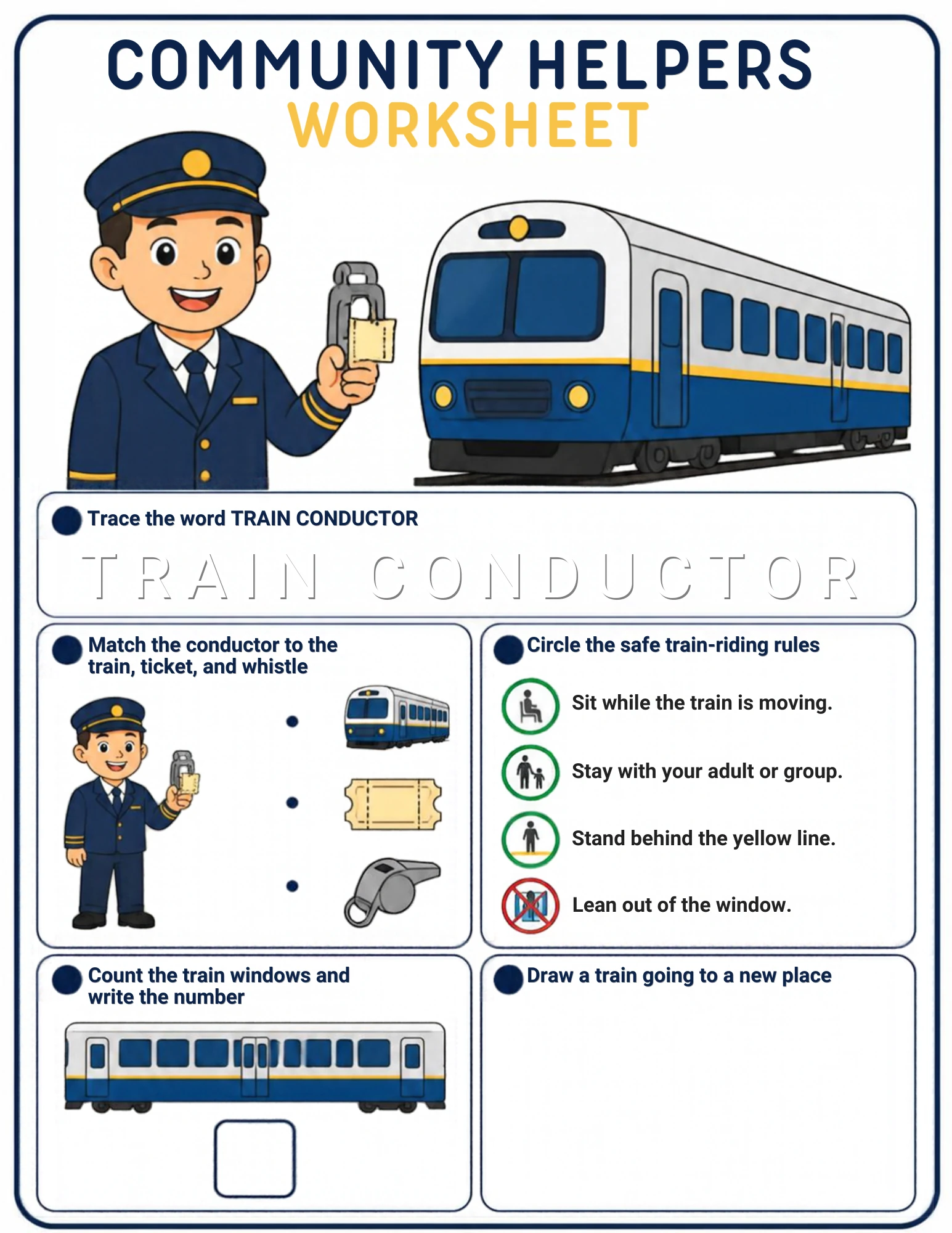The full Train Conductor community-helpers worksheet: Trace TRAIN CONDUCTOR, match the conductor to the train, the ticket and the whistle, circle the safe train-riding rules, count the train windows and draw a train going somewhere new.