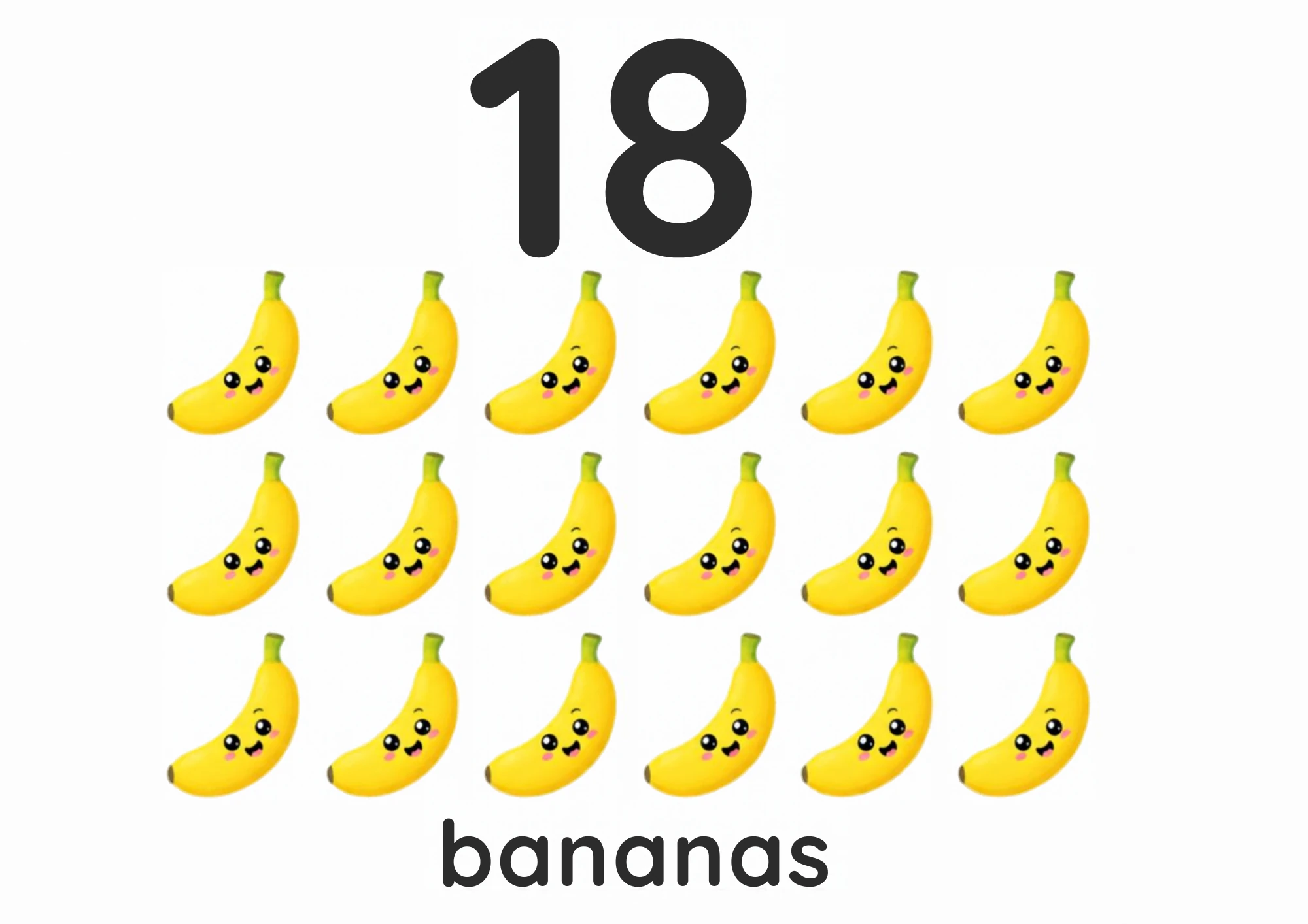 A counting flashcard titled 18: eighteen smiling yellow bananas sit in three rows of six under a big black numeral 18, with the word "bananas" printed below.
