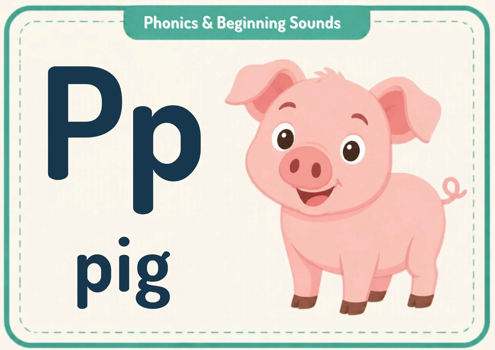 A phonics flashcard with the big letters Pp, the word "pig" and a smiling pink pig.