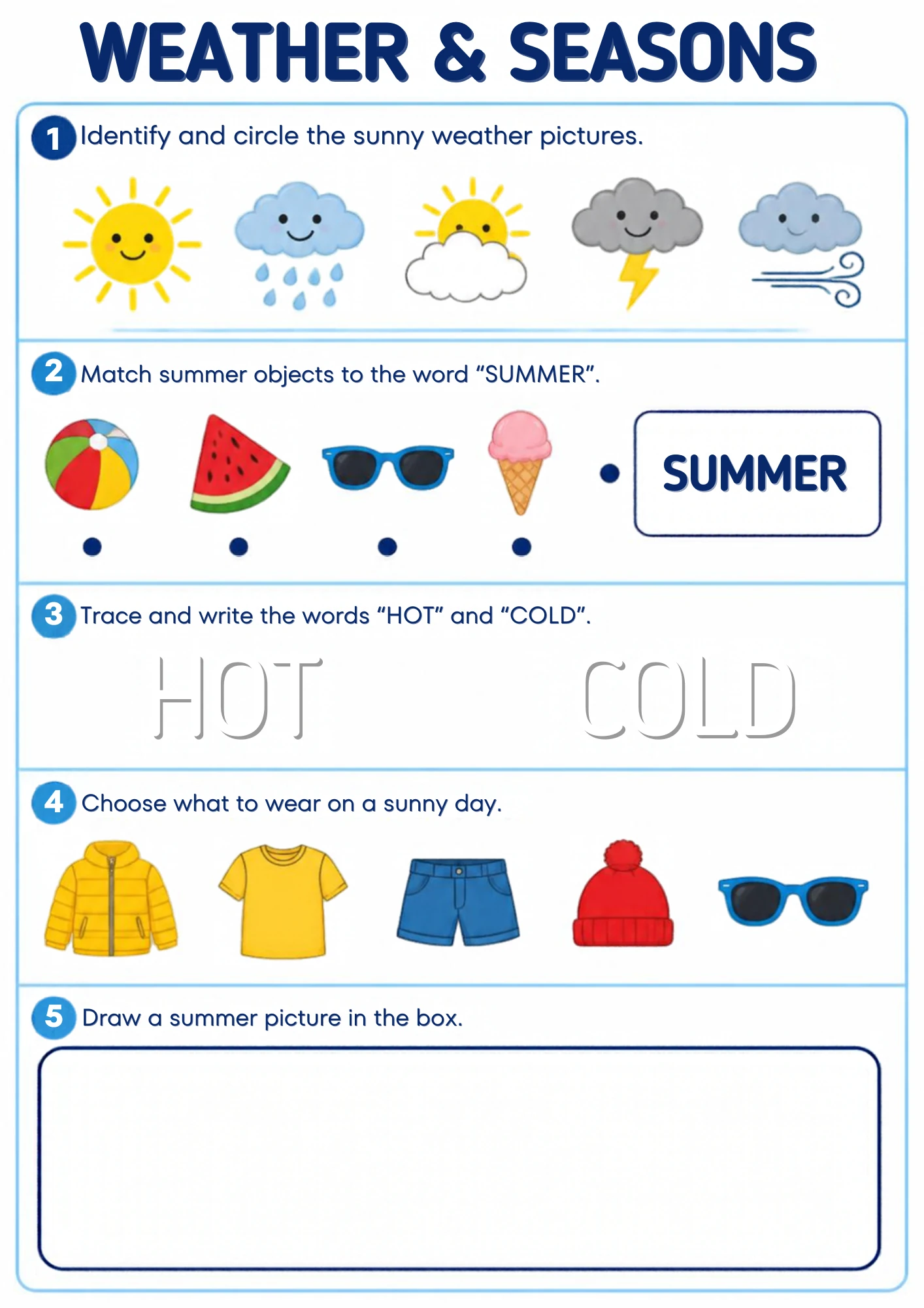 A sunny summer weather worksheet for ages 4–5: circle the sunny skies, match summer objects, trace the words HOT and COLD and pick the sun-safe outfit. Printable.