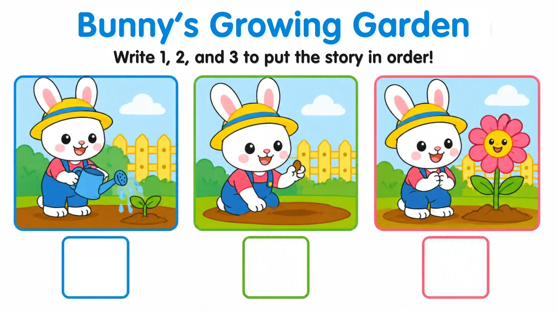 Three garden panels: Bunny watering a sprout, Bunny kneeling with a seed, and Bunny beside a grown pink flower, with number boxes below.