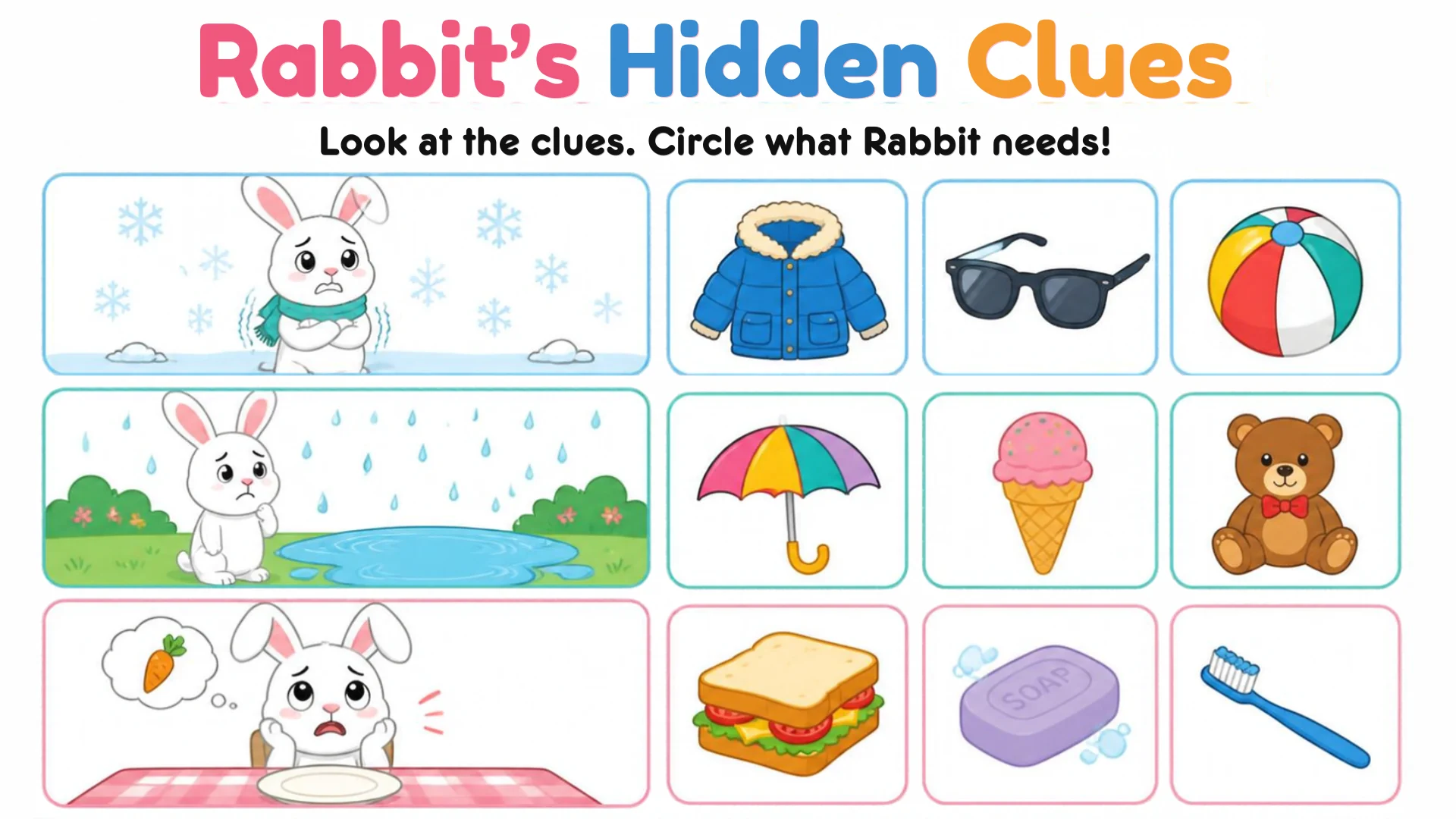 Three clue scenes — Rabbit cold in snow, Rabbit in the rain, Rabbit hungry at the table — with item cards: coat, sunglasses, ball, umbrella, ice cream, teddy, sandwich, soap, toothbrush.